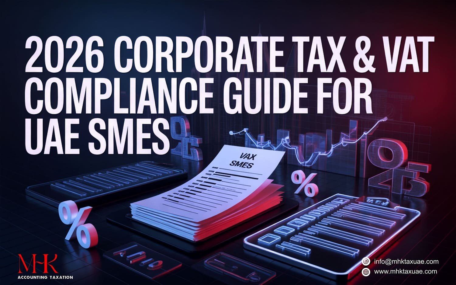 2026 Corporate Tax & VAT Compliance Guide for UAE SMEs