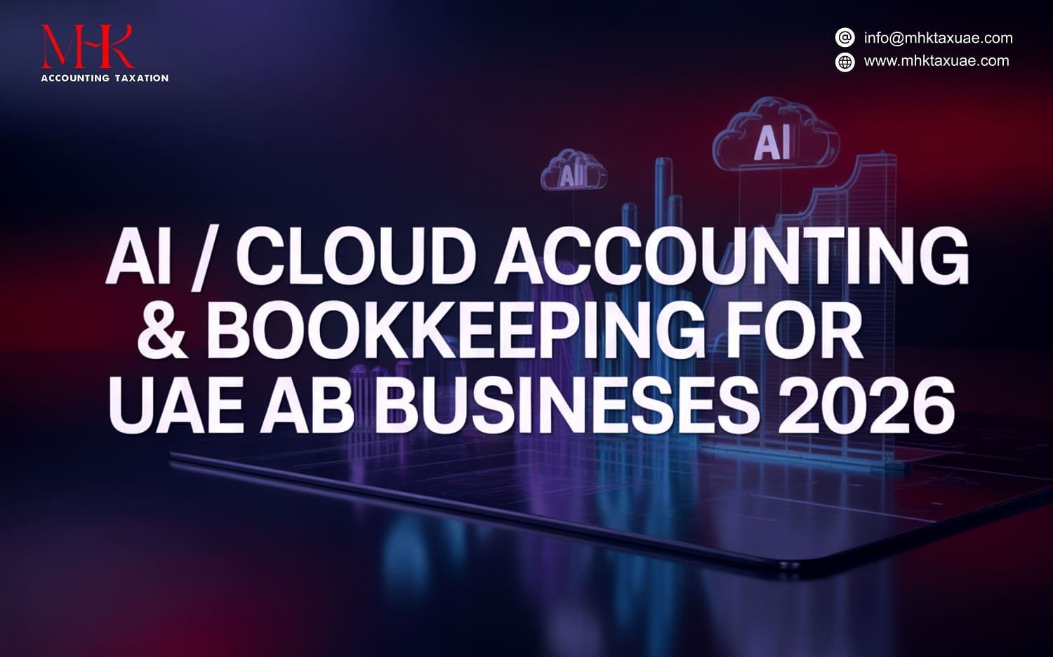 AI Cloud Accounting & Bookkeeping for UAE Businesses 2026