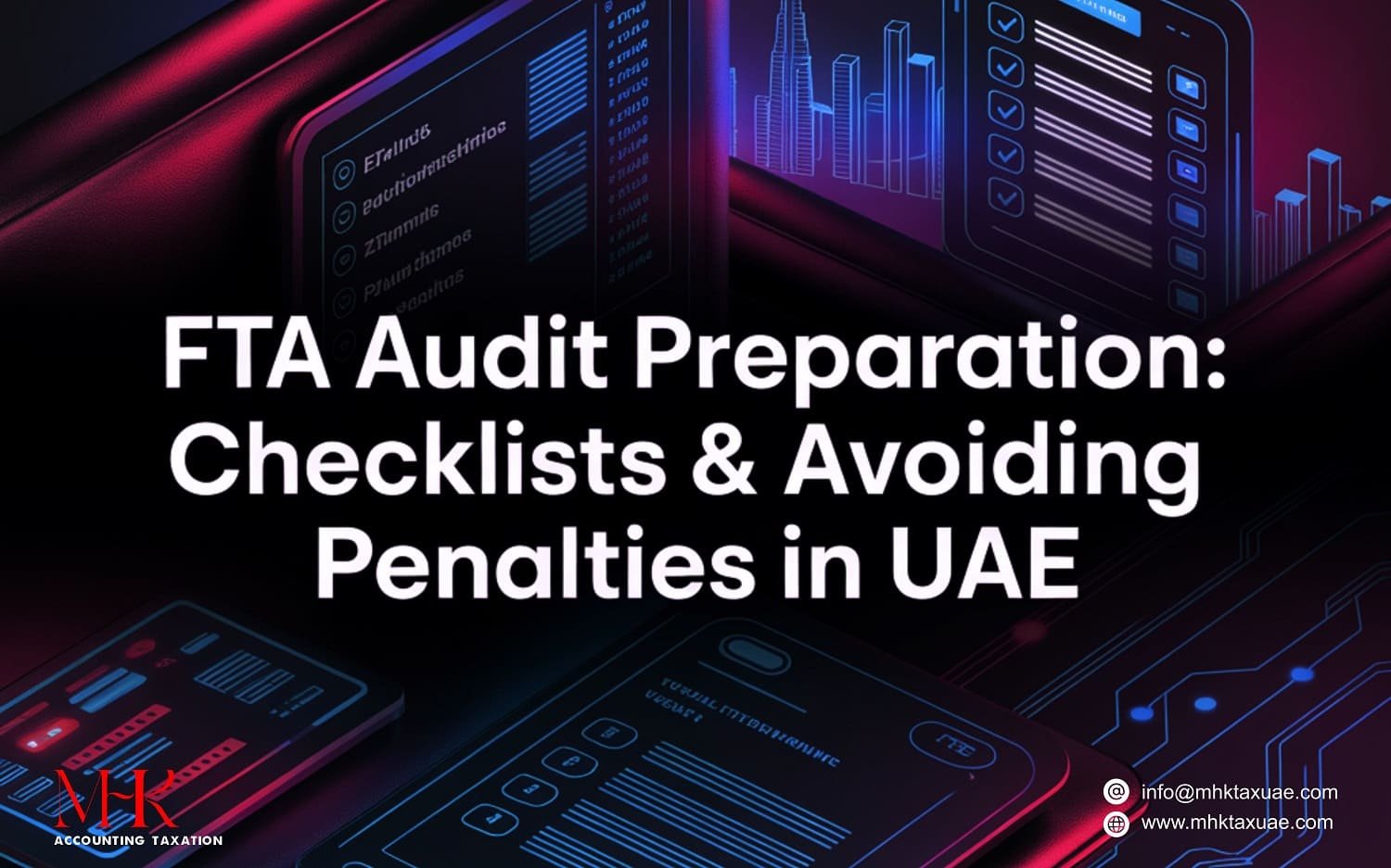FTA Audit Preparation Checklists & Avoiding Penalties in UAE